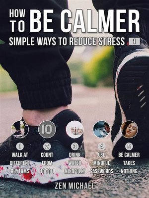 cover image of How to Be Calmer 1--Simple Ways to Reduce Stress